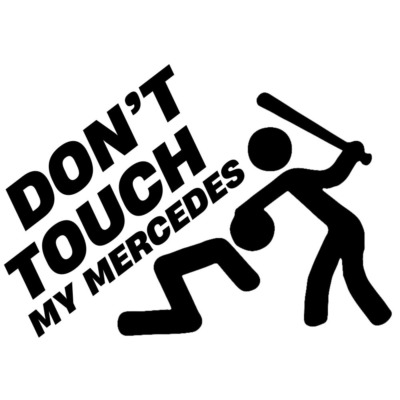 Naklejka Don't touch my Mercedes