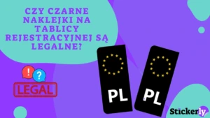 Czy czarne naklejki na tablicy rejestracyjnej są legalne
