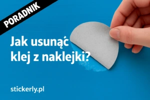 Jak usunąć klej z naklejki