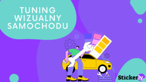 Tuning wizualny samochodu